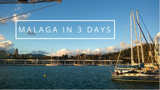 What to do in Malaga in 3 days?