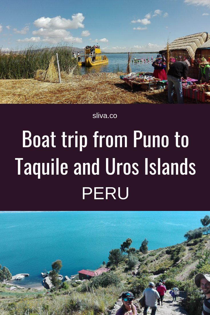 Boat trip from Puno to Taquile and Uros Islands, Peru #Peru #Titicacalake #Urosislands #Taquileisland